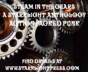 steam in the gears a starklight anthology
